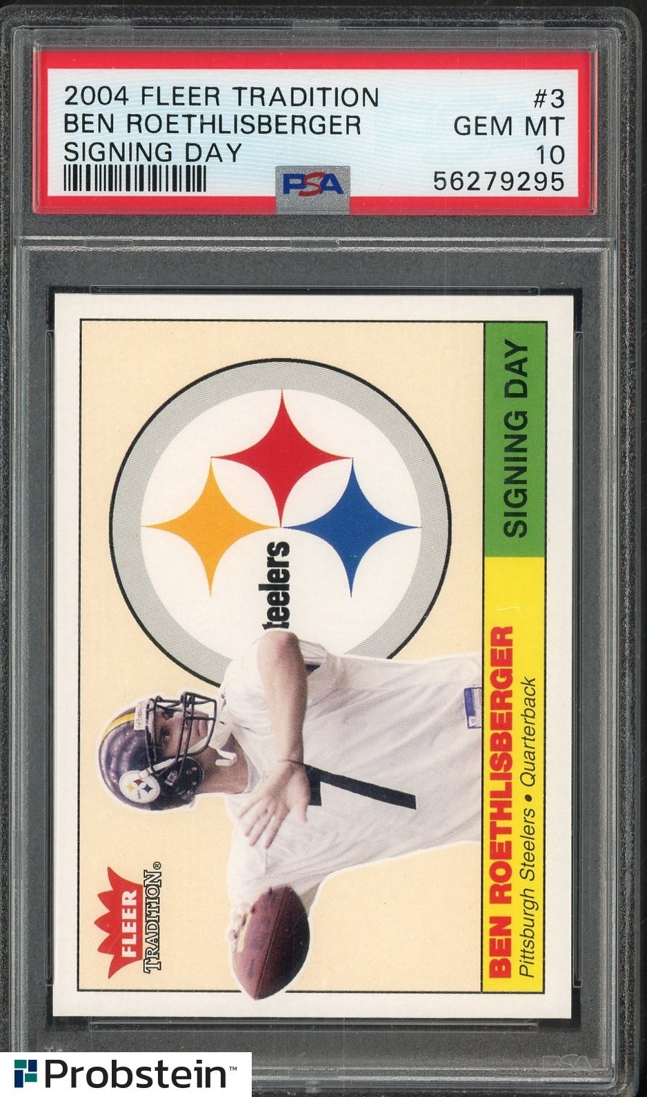 Ben Roethlisberger Fleer Tradition Signing Day #3 Base