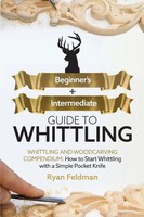 Whittling Ryan Feldman Taschenbuch Kartoniert / Broschiert Englisch 2020