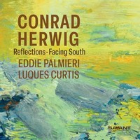 Conrad Herwig - Reflections-Facing South - Cd - G4Z