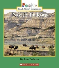 Rookie Read-About Geography: North Dakota Library Binding Pam Zol
