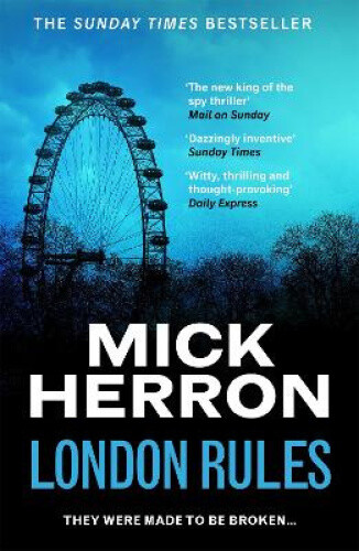 Thumbnail - London Rules: Slough House Thriller 5 By Mick Herron
