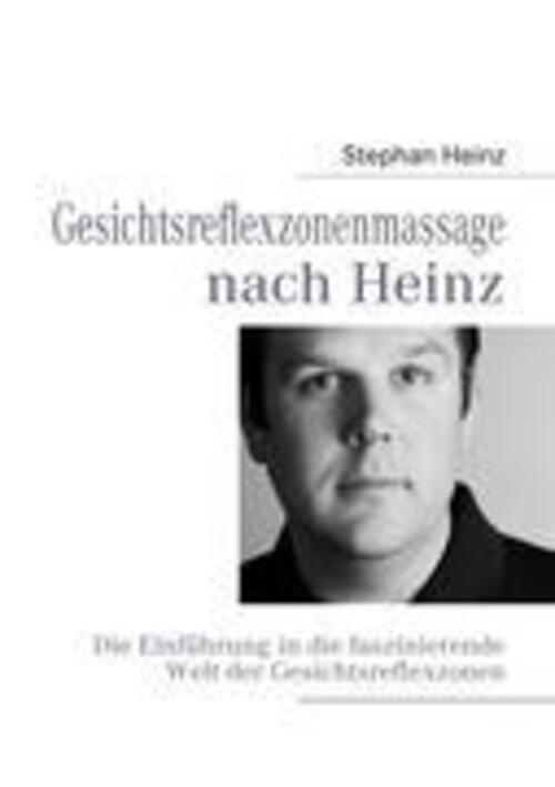 Thumbnail - Gesichtsreflexzonenmassage Nach Heinz | Stephan Heinz | Taschenbuch |