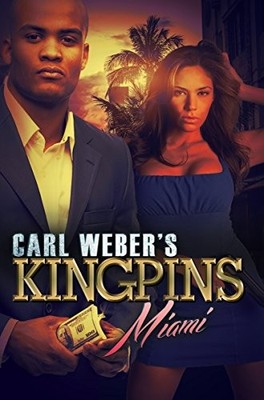 CARL WEBER'S KINGPINS: MIAMI By Nikki Turner *Excellent Condition*