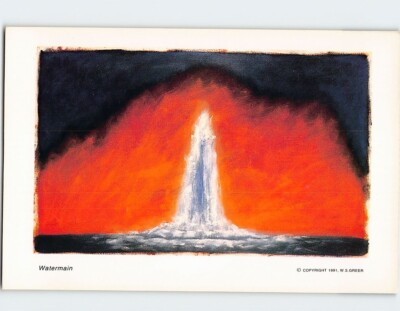 #ad Postcard Watermain Geyser by William Greer $3.49