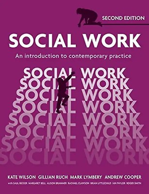 Social Work: An Introduction to Contemporary Practice - Kate Wilson