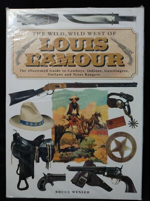 Brand New! - The Wild, Wild West of Louis L'Amour by Bruce Wexler