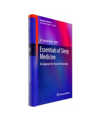 Essentials of Sleep Medicine: An Approach for Clinical Pulmonology