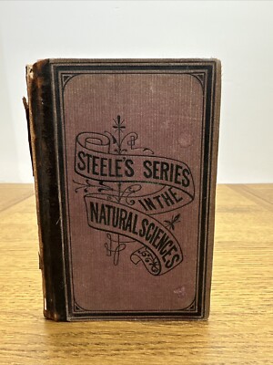 Steele s Series In The Natural Sciences Fourteen Zoology J. Dormant Steel 1877