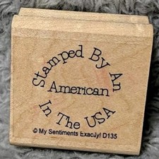 My Sentiments Exactly Woodmounted Rubber Stamp Stamped By An American In...
