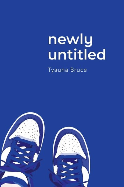 Newly Untitled | Tyauna Bruce | Taschenbuch | Kartoniert / Broschiert | Englisch-image