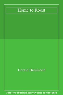 Home to Roost,Gerald Hammond