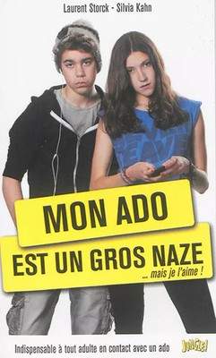 Mein Teenager ist ein großer Naze...aber ich liebe ihn'ich liebe ihn!, Laurent Storck und Silvia Kahn
