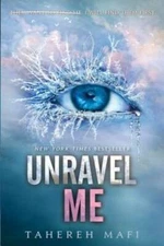 Unravel Me (Shatter Me) - Paperback By Mafi, Tahereh - GOOD