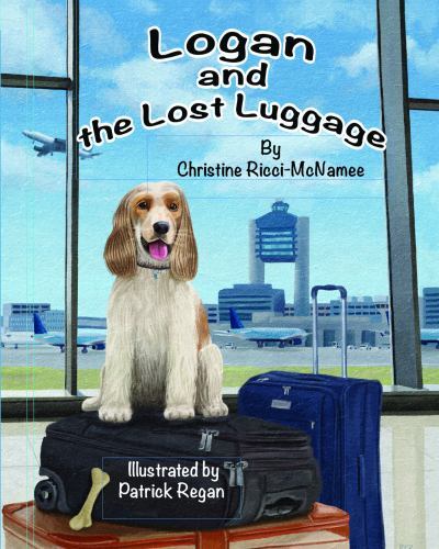 Logan and the Lost Luggage by Christine Ricci-McNamee (2022, Trade Paperback)