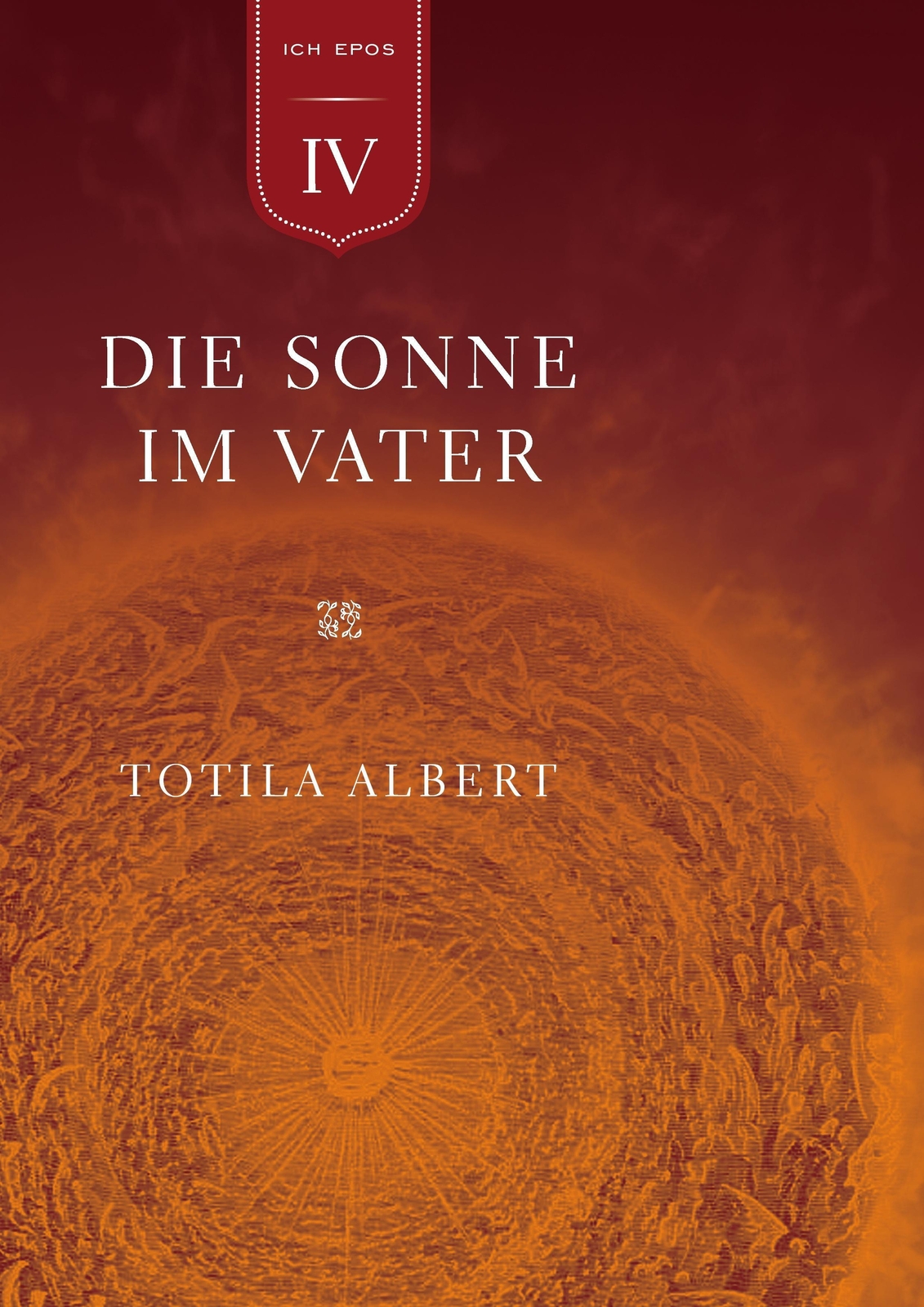 Thumbnail - Die Geburt Aus Dem Ich Teil 4 - Die Sonne Vater Epos Totila Albert