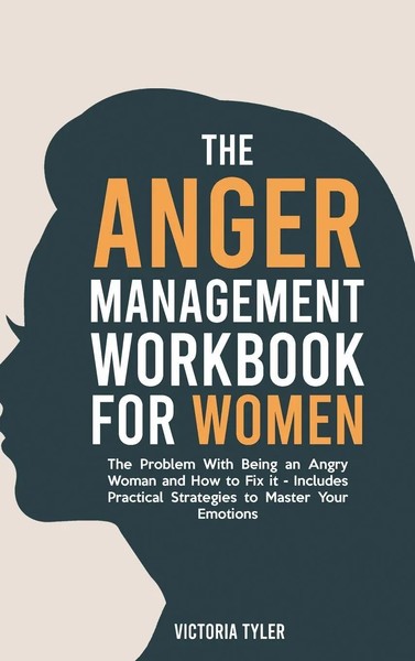 Victoria Tyler | The Anger Management Workbook For Women | Buch | Englisch-image