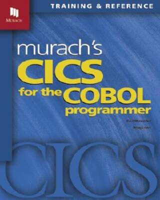 Murach's CICS for the COBOL Programmer by Raul Menendez: Used