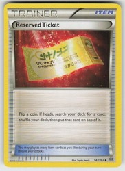 Reserved Ticket 147/162 XY - BREAKthrough Uncommon Trainer