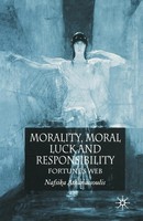 N. Athanassoulis | Morality, Moral Luck And Responsibility | Taschenbuch (2005)
