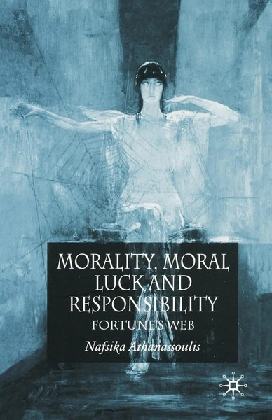 N. Athanassoulis | Morality, Moral Luck And Responsibility | Taschenbuch (2005)-image
