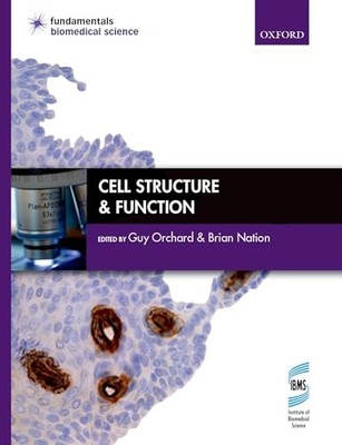 Cell Structure & Function (Fundamentals of Biomedical Science) B