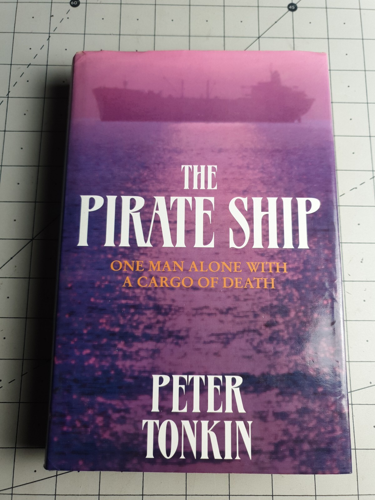Pirate Ship Peter Tonkin 1995 Hardback Book