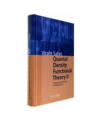 Quantal Density Functional Theory II: Approximation Methods and Applications, Vi