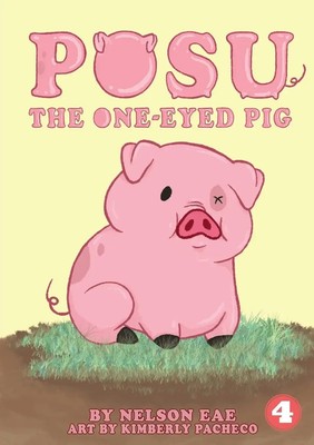Nelson Eae | Posu The One-Eyed Pig | Taschenbuch | Englisch (2019)