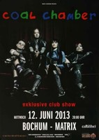 Coal Chamber - Exclusiv, Bochum 2013 | Konzertplakat | Poster