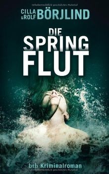 Die Springflut: Roman von Börjlind, Cilla, Börjlind, Rolf | Buch | Zustand gut