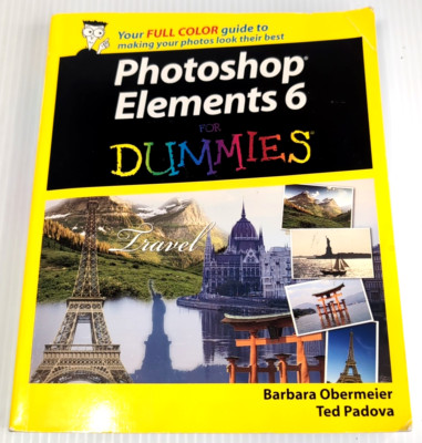 Photoshop Elements 6 For Dummies Paperback Book Barbara Obermeier Ted Padova
