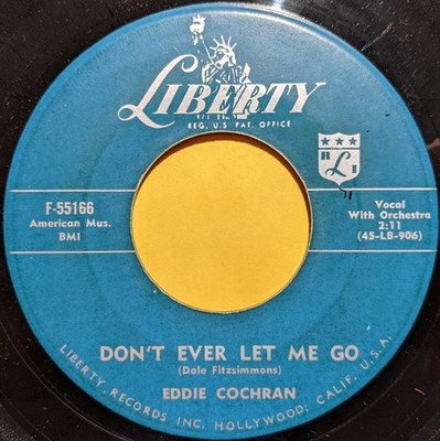 Eddie Cochran - Don't Ever Let Me Go / C'mon Everybody (7'', Single) 1958 Liberty