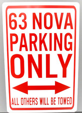 1963 63 Nova Parking Only Metal Street Sign Chevy Ss Super Sport Gasser Hot Rod