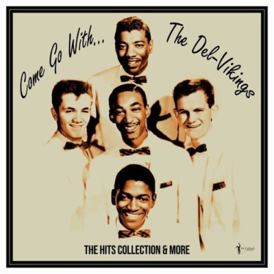 The Del Vikings - Come Go With The Vikings: 1956-61 [New Vinyl LP]