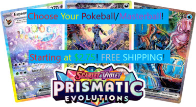   Pokemon Prismatic Evolutions: Choose Your Card! Pokeballs & Masterballs!  