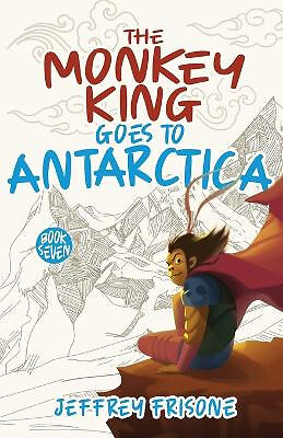 The Monkey King Goes to Antarctica: Book Seven By Maja Shopkovska - New Copy ...