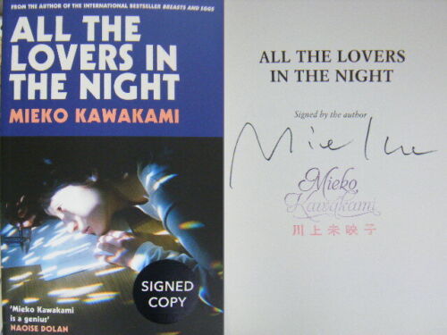 Signed Book All The Lovers In The Night by Mieko Kawakami Paperback 1st Edition 
