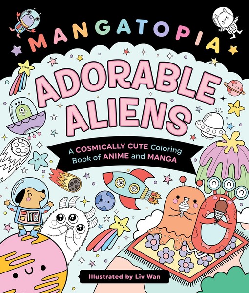 Mangatopia: Adorable Aliens | A Cosmically Cute Coloring Book Of Anime And Manga-image