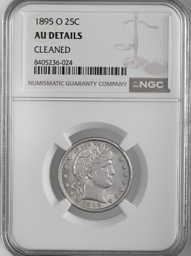 1895-O  25C BARBER SILVER QUARTER  NGC AU DETAILS CLEANED 8405236-024 ALMOST UNC