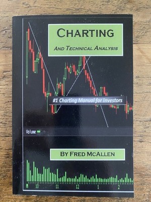 Charting and Technical Analysis by Fred McAllen (2012, Trade Paperback)
