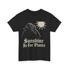 Sunlight is for Plants Vampire Sunshine Outdoor Humor T-Shirt
