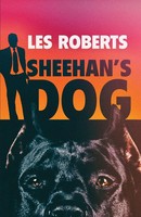 Les Roberts | Sheehan's Dog | Taschenbuch | Englisch (2022) | Down & Out Books