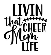 Cheer Mom Life Decal 2 5.5"x6" Choose Color