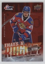 2024-25 Upper Deck CHL That's a Rocket Red 47/125 Yoan Loshing #TR-20 0mt8
