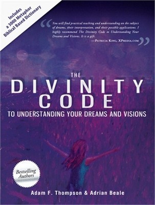 Divinity Code to Understanding Your Dreams and Visions (Paperback or Softback)
