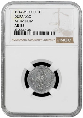 MEXICO DURANGO 1 Centavo 1914 NGC AU 55 Aluminum
