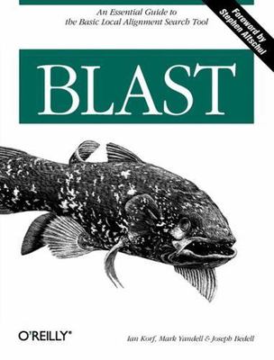 Blast : An Essential Guide to the Basic Local Alignment Search Tool by Joseph...
