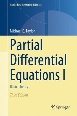 Michael E. Taylor Partial Differential Equations I (Hardback)