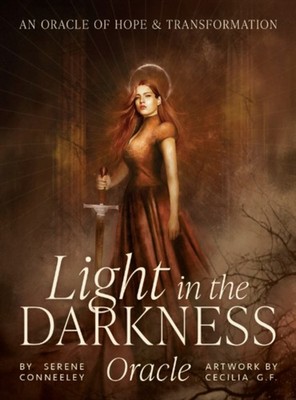 Light in the Darkness Oracle by Serene  Conneeley