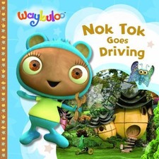 Nok Tok Goes Driving (Waybuloo Story Books) by VARIOUS Paperback Book The Cheap